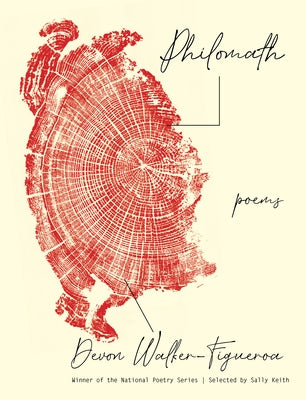 Philomath: Poems by Walker-Figureroa, Devon