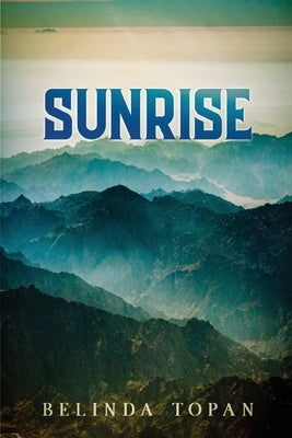 Sunrise by Topan, Belinda