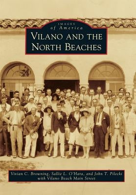 Vilano and the North Beaches by Browning, Vivian C.