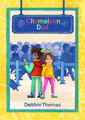Chameleon Dad by Thomas, Debbie