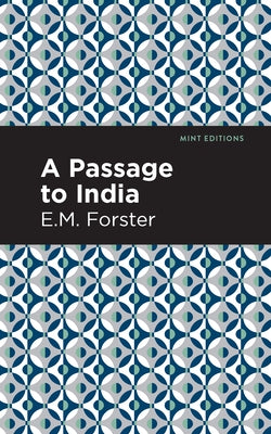 A Passage to India by Forster, E. M.