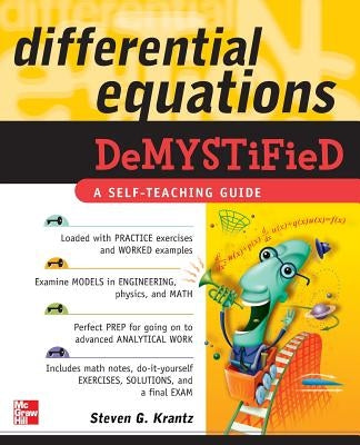 Differential Equations Demystified by Krantz, Steven G.