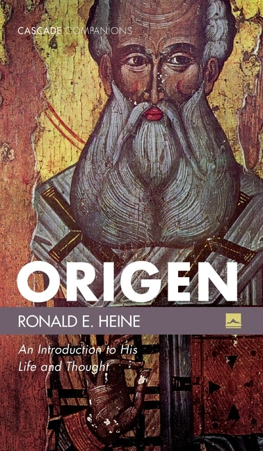 Origen by Heine, Ronald E.