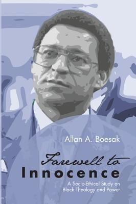 Farewell to Innocence by Boesak, Allan a.