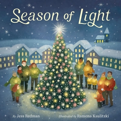 Season of Light: A Christmas Picture Book by Redman, Jess