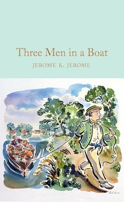 Three Men in a Boat by Jerome, Jerome K.