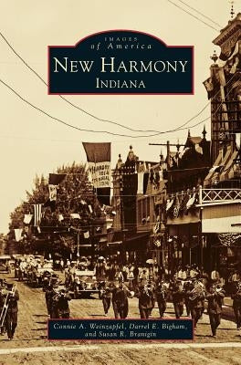 New Harmony, Indiana by Weinzapfel, Connie A.
