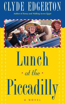 Lunch at the Piccadilly by Edgerton, Clyde