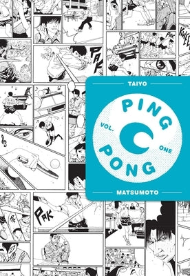 Ping Pong, Vol. 1, Volume 1 by Matsumoto, Taiyo