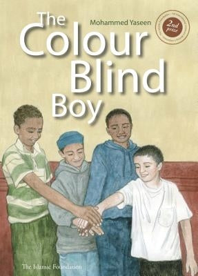 The Colour Blind Boy by Yaseen, Mohammed