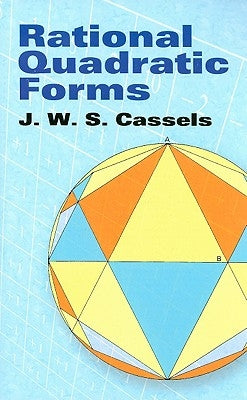 Rational Quadratic Forms by Cassels, J. W. S.