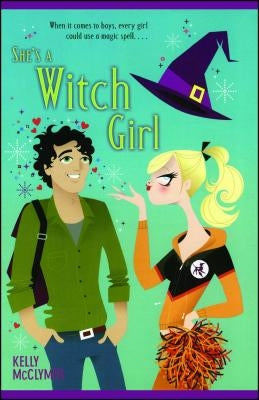 She's a Witch Girl by McClymer, Kelly
