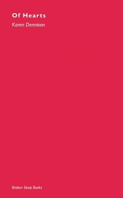 Of Hearts by Dennison, Karen