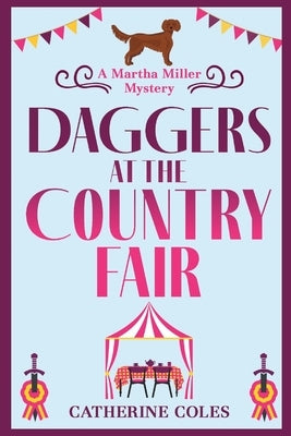 Daggers at the Country Fair by Coles, Catherine