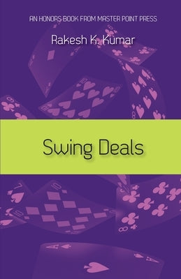 Swing Deals by Kumar, Rakesh K.