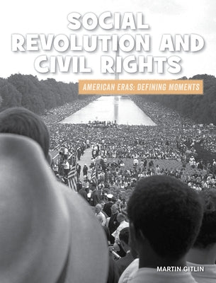 Social Revolution and Civil Rights by Gitlin, Martin