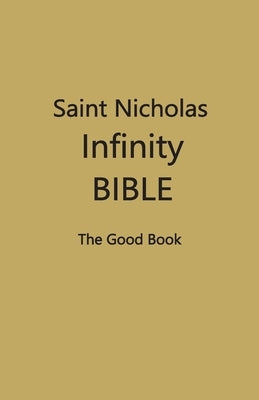 Saint Nicholas Infinity Bible (Dark Yellow Cover) by Editors, Contributing