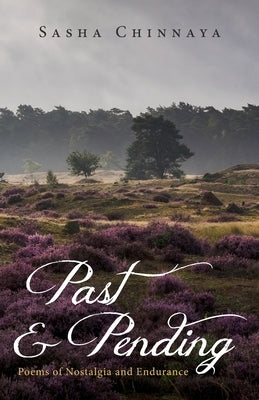 Past and Pending by Chinnaya, Sasha