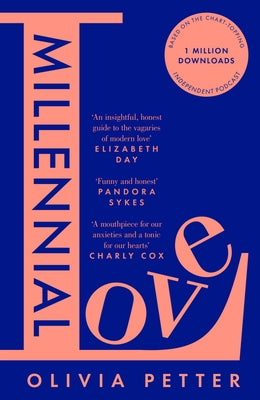 Millennial Love by Petter, Olivia