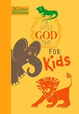 A Little God Time for Kids (Faux Leather Edition): 365 Daily Devotions by Broadstreet Publishing Group LLC