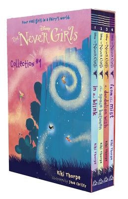 The Never Girls Collection #1 (Disney: The Never Girls) by Thorpe, Kiki