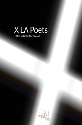 X LA Poets by Ravenswood, Linda