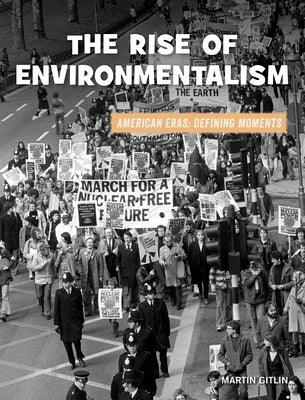 The Rise of Environmentalism by Gitlin, Martin