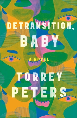 Detransition, Baby by Peters, Torrey