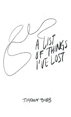 A List of Things I've Lost by Babb, Tiffany