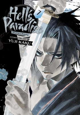 Hell's Paradise: Jigokuraku, Vol. 7, Volume 7 by Kaku, Yuji