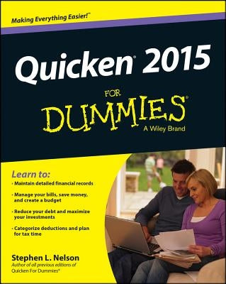 Quicken 2015 for Dummies by Nelson, Stephen L.