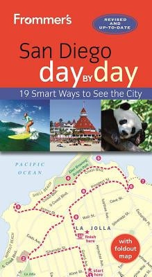 Frommer's San Diego Day by Day by Mellin, Maribeth