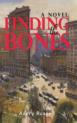Finding the Bones by Russell, Avery