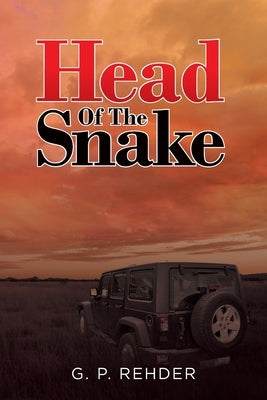Head Of The Snake by Rehder, G. P.