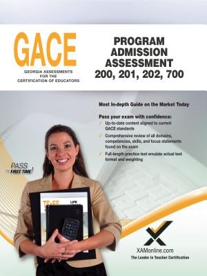 Gace Program Admission Assessment 200, 201, 202, 700 by Wynne, Sharon A.