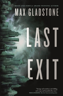 Last Exit by Gladstone, Max