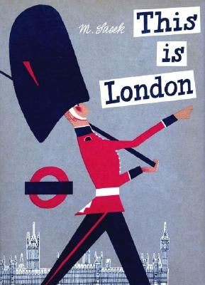 This Is London by Sasek, Miroslav