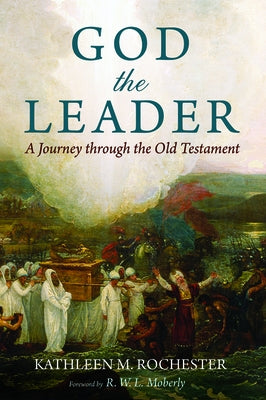 God the Leader by Rochester, Kathleen M.
