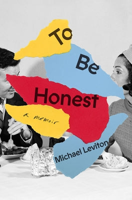 To Be Honest by Leviton, Michael