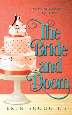 The Bride and Doom by Scoggins, Erin