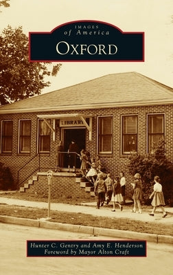 Oxford by Gentry, Hunter C.