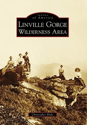 Linville Gorge Wilderness Area by Blake, Christopher