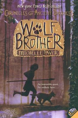 Chronicles of Ancient Darkness #1: Wolf Brother by Paver, Michelle