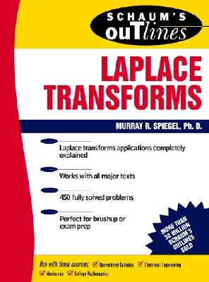 Schaum's Outline of Laplace Transforms by Spiegel, Murray R.