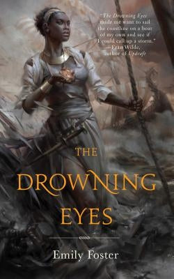 Drowning Eyes by Foster, Emily