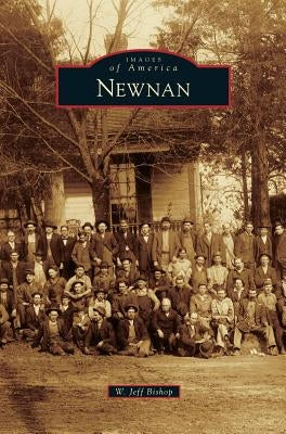 Newnan by Bishop, W. Jeff