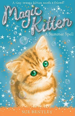 A Summer Spell by Bentley, Sue