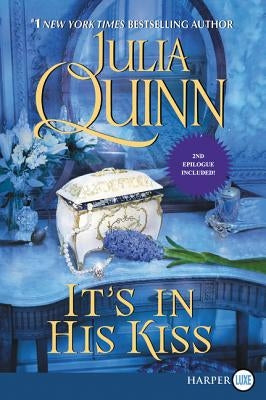 It's in His Kiss: Bridgerton by Quinn, Julia