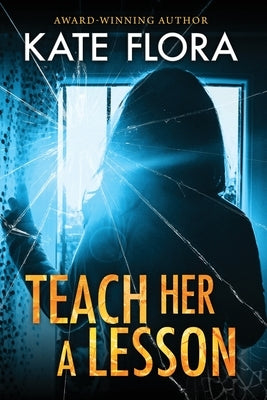 Teach Her a Lesson by Flora, Kate