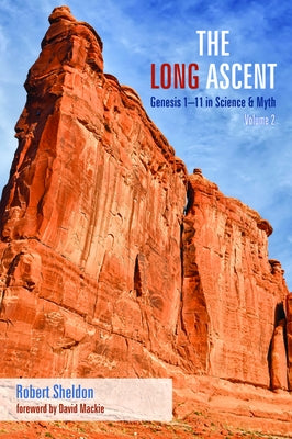 The Long Ascent, Volume 2 by Sheldon, Robert